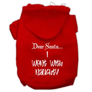 Dear Santa I Went with Naughty Screen Print Pet Hoodies Red Size XXL (18)