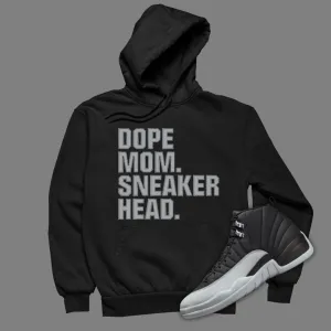 Dope Mom Sneakerhead Hoodie Matching Jordan 12 Barons