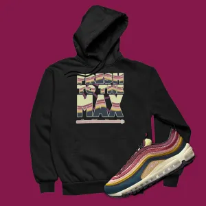 Fresh To The Max Hoodie Matching Air Max 97 Corduroy